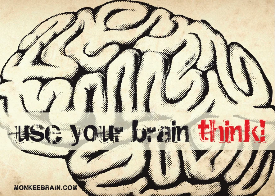 monkeebrain – THINK! Use your brain!