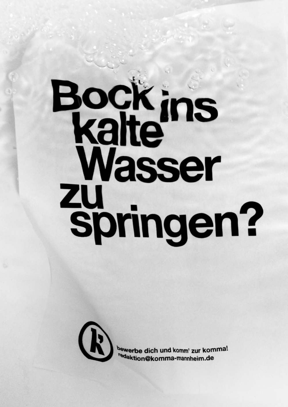 Bock ins kalte Wasser zu springen? ()