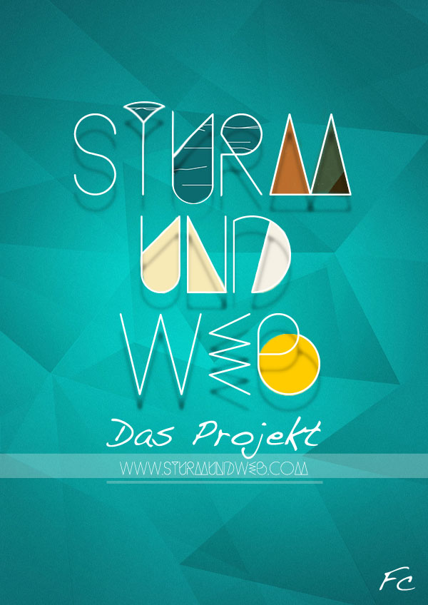Sturm und Web – Das Projekt ()