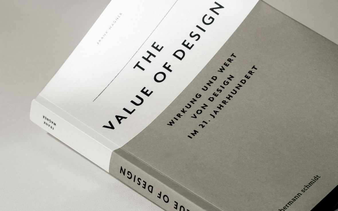 The Value of Design. Wirkung und Wert von Design im 21. Jahrhundert (1)